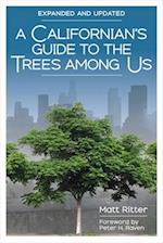A Californian's Guide to the Trees among Us