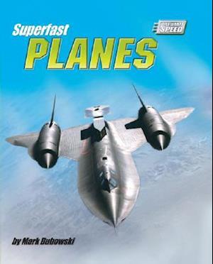 Superfast Planes