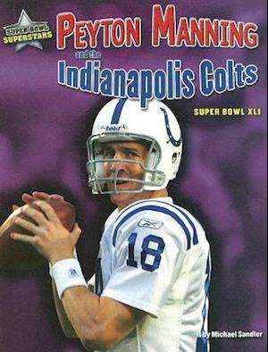 Peyton Manning and the Indianapolis Colts