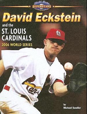 David Eckstein and the St. Louis Cardinals