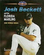 Josh Beckett and the Florida Marlins