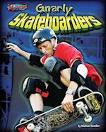 Gnarly Skateboarders