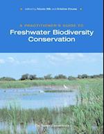 A Practitioner's Guide to Freshwater Biodiversity Conservation