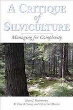 A Critique of Silviculture