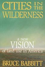 Cities in the Wilderness
