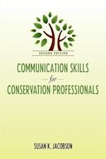 Communication Skills for Conservation Professionals