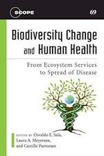 Biodiversity Change and Human Health