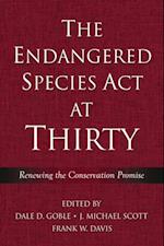 Endangered Species Act at Thirty