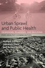 Urban Sprawl and Public Health