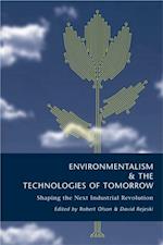 Environmentalism and the Technologies of Tomorrow