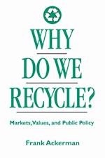 Why Do We Recycle?