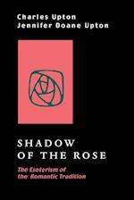 Shadow of the Rose