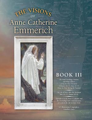 The Visions of Anne Catherine Emmerich (Deluxe Edition)