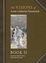 The Visions of Anne Catherine Emmerich (Deluxe Edition)