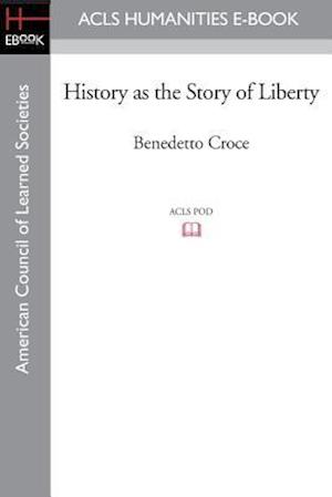 History as the Story of Liberty