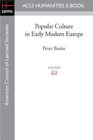 Popular Culture in Early Modern Europe