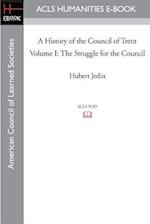 A History of the Council of Trent Volume I