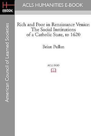 Rich and Poor in Renaissance Venice