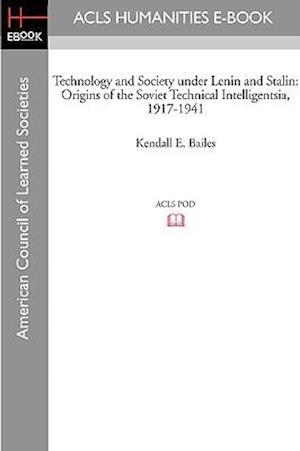 Technology and Society Under Lenin and Stalin