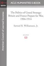 The Politics of Grand Strategy