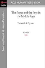 The Popes and the Jews in the Middle Ages