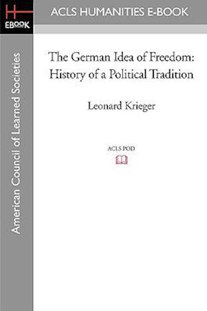 The German Idea of Freedom