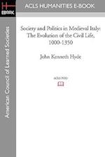 Society and Politics in Medieval Italy