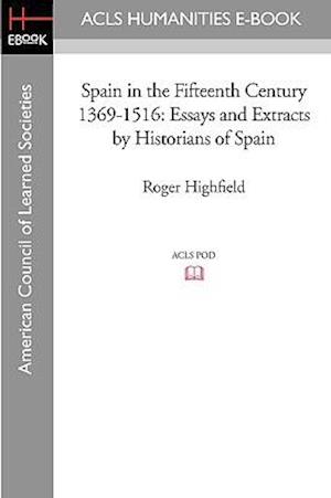 Spain in the Fifteenth Century 1369-1516