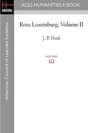 Rosa Luxemburg Volume II