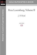 Rosa Luxemburg Volume II