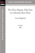 The Silver Magnet
