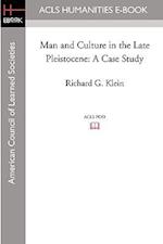 Man and Culture in the Late Pleistocene