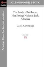 The Fordyce Bathhouse, Hot Springs National Park, Arkansas