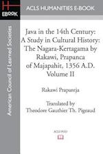 Java in the 14th Century: A Study in Cultural History The Nagara-Kertagama by Rakawi, Prapanca of Majapahit, 1356 A.D. 