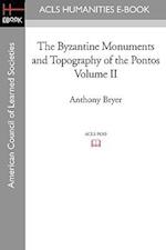 The Byzantine Monuments and Topography of the Pontos Volume II