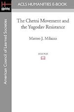 The Chetni Movement and the Yugoslav Resistance