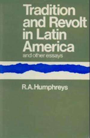 Tradition and Revolt in Latin America