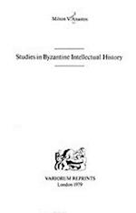 Studies in Byzantine Intellectual History