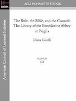 The Rule, the Bible, and the Council: The Library of the Benedictine Abbey at Praglia 