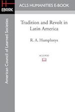 Tradition and Revolt in Latin America