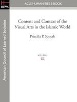 Content and Context of the Visual Arts in the Islamic World