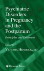 Psychiatric Disorders in Pregnancy and the Postpartum