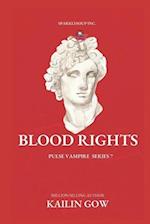 Blood Rights: PULSE Vampire Series Book 7 