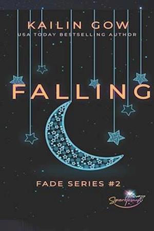 Falling (FADE Series #2)