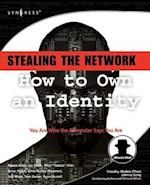 Stealing the Network: How to Own an Identity