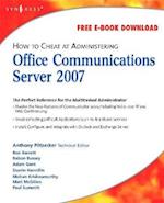 How to Cheat at Administering Office Communications Server 2007