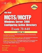 The Real MCTS/MCITP Exam 70-640 Prep Kit