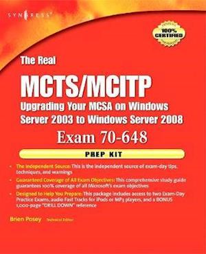 The Real MCTS/MCITP Exam 70-648 Prep Kit