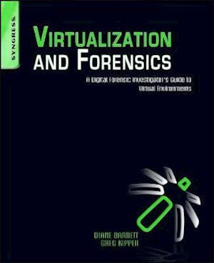 Virtualization and Forensics