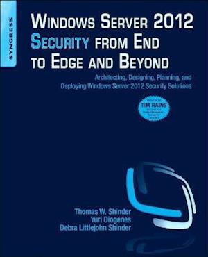 Windows Server 2012 Security from End to Edge and Beyond